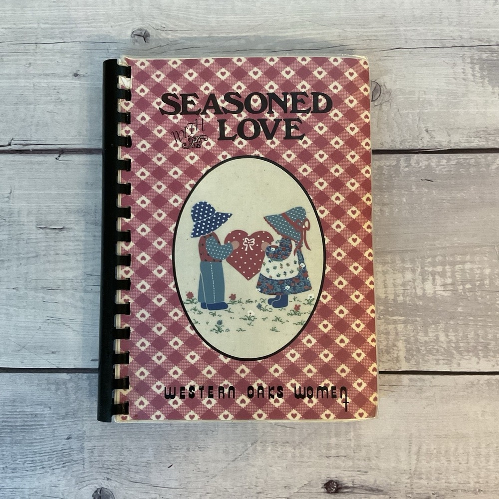 Seasoned With Love Western Oaks Church Of The Nazarene Oklahoma City Cookbook